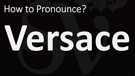 versace pronunciation google|pronounce Versace in italian.